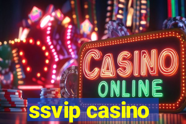 ssvip casino